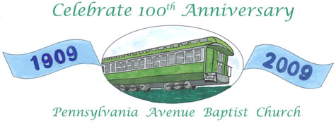 100th Anniversary of Pennsylvania Avenue Baptist Church
